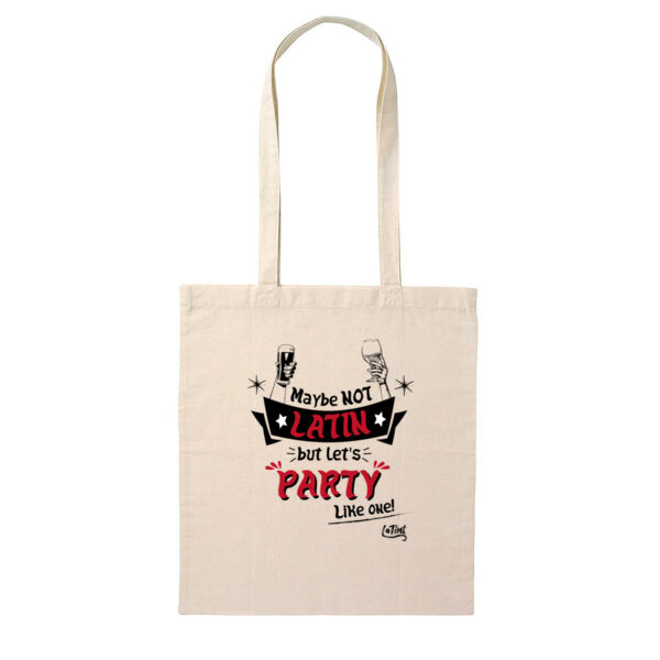 Party like Latin / Tote Bag Thumbnail